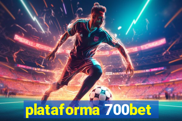 plataforma 700bet